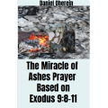 The Miracle of Ashes Prayer eBook